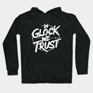 In Glock We Trust, Loading Hoodie